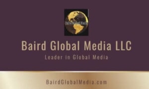 Baird Global Media LLC — Leader in Global Media
